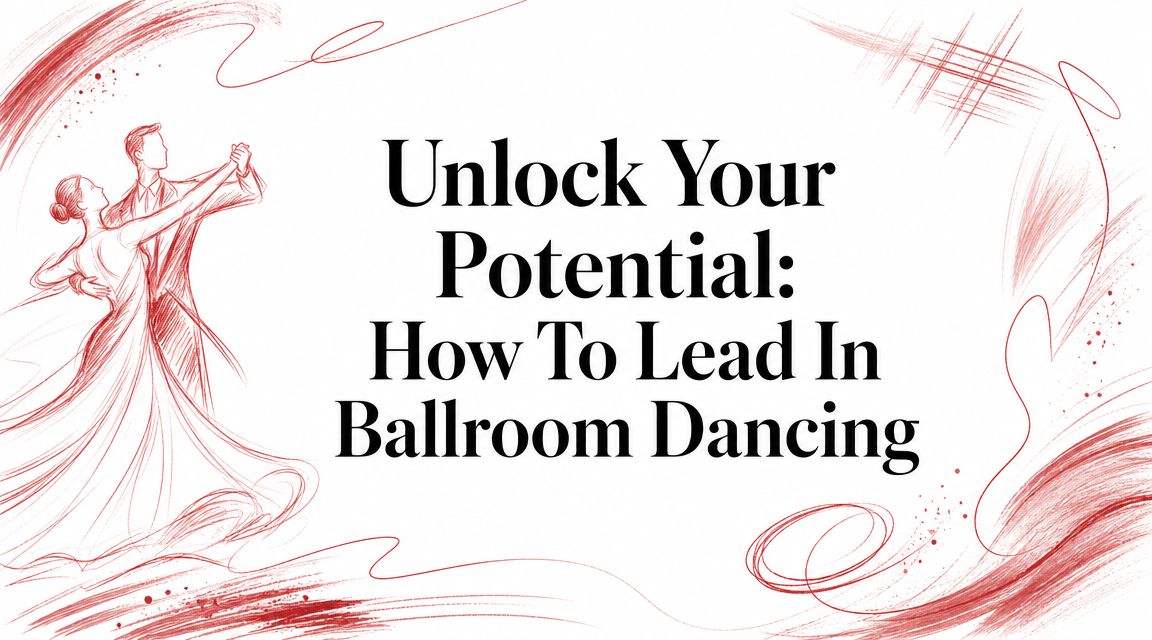 howtoleadinballroomdancingballroomdance